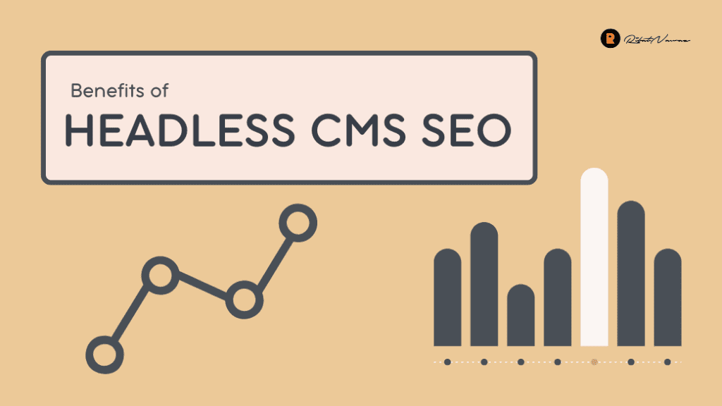 SEO Benefits of Headless CMS