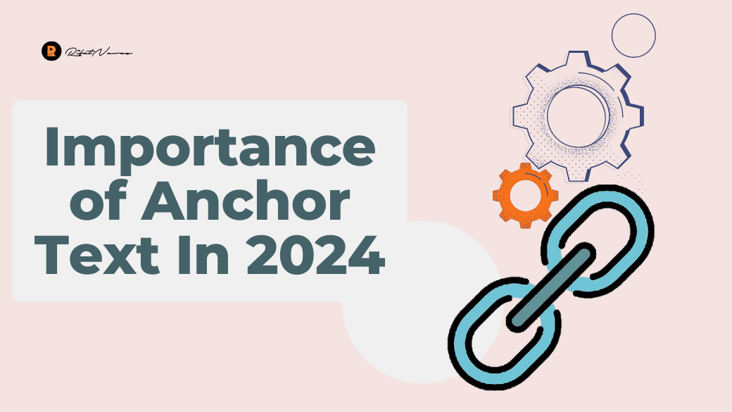 Importance of Anchor Text In 2024